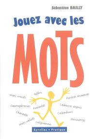 Jouez avec les mots