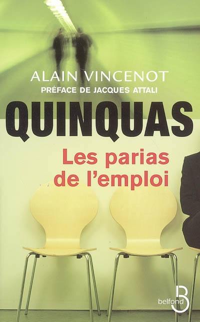 Quinquas : les parias de l'emploi