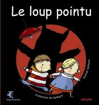 Le loup pointu