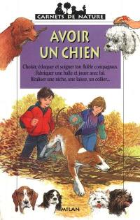 Avoir un chien