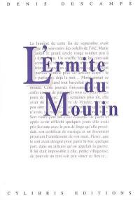 L'ermite du moulin