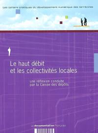 Le haut débit et les collectivités locales