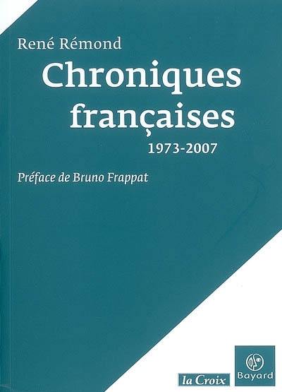 Chroniques françaises : 1973-2007