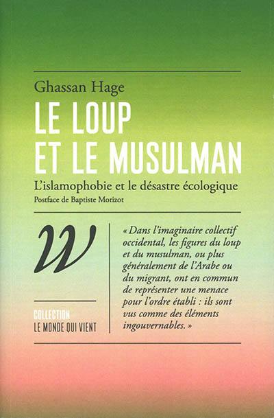 Le loup et le musulman : l'islamophobie et le désastre écologique