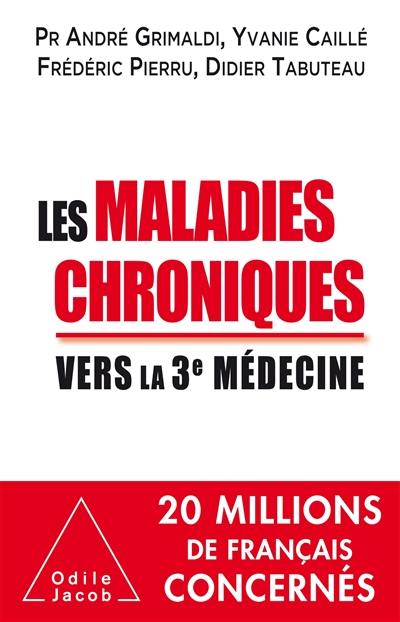 Les maladies chroniques : vers la 3e médecine