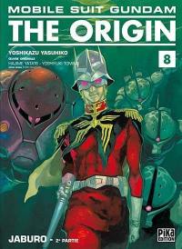 Mobile suit Gundam, the origin. Vol. 8. Jaburo : 2e partie