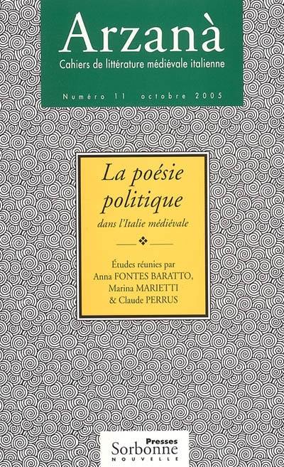 Arzanà, n° 11. La poésie politique dans l'Italie médiévale