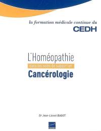 L'homéopathie dans les soins de support en cancérologie