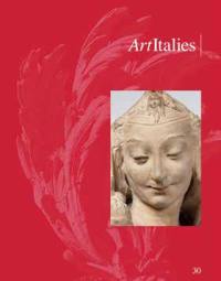 Art Italies : la revue de l'AHAI, n° 30