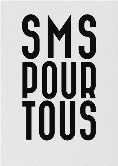 SMS pour tous