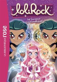 Lolirock. Vol. 17. Les jumeaux machiavéliques