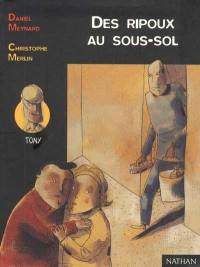 Des ripoux au sous-sol