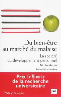 Du bien-être au marché du malaise : la société du développement personnel