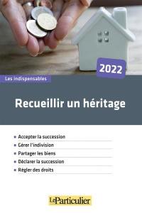 Recueillir un héritage : 2022