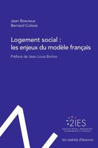 Logement social : les enjeux du modèle français