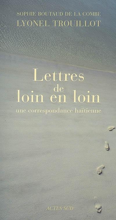 Lettres de loin en loin : une correspondance haïtienne