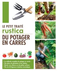 Le petit traité Rustica du potager en carrés