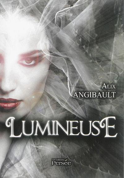 Lumineuse