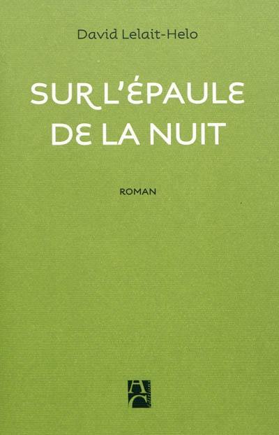 Sur l'épaule de la nuit