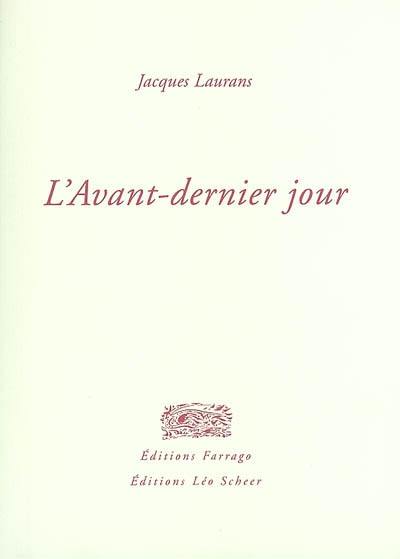 L'avant-dernier jour