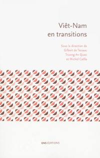 Viêt-Nam en transitions