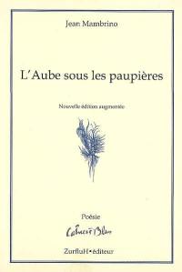 L'aube sous les paupières