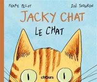 Jacky Chat. Le chat