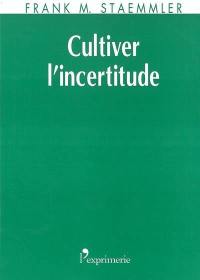 Cultiver l'incertitude : études de Gestalt-thérapie sur la temporalité et le diagnostic