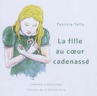 La fille au coeur cadenassé