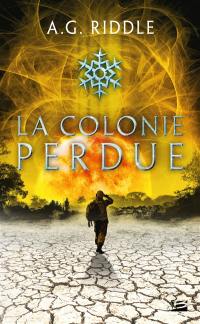 Winter world. Vol. 3. La colonie perdue