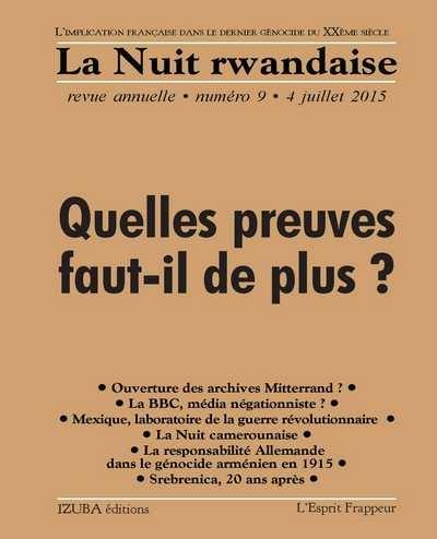 La nuit rwandaise, n° 9. Quelles preuves faut-il de plus ?