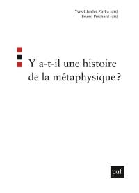 Y a-t-il une histoire de la métaphysique ?