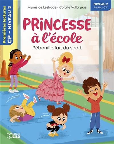 Princesse à l'école. Pétronille fait du sport