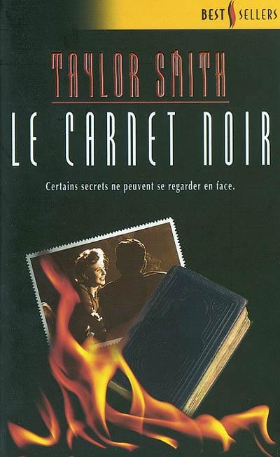 Le carnet noir : certains secrets ne peuvent se regarder en face