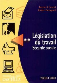 Aide-mémoire législation du travail, sécurité sociale : année scolaire 2000-2001, préparation aux divers CAP, BEP, brevets professionnels...