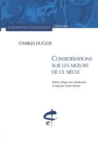 Considérations sur les moeurs de ce siècle