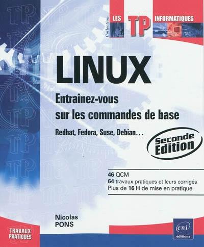 Linux : entraînez-vous sur les commandes de base : Redhat, Fedora, suse, Debian...