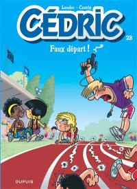 Cédric. Vol. 28. Faux départ !