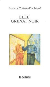 Elle, grenat noir