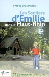 Les sentiers d'Emilie dans le Haut-Rhin : 25 promenades pour tous