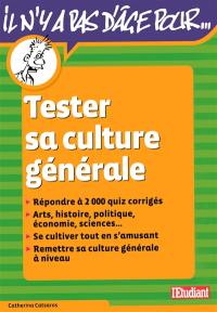 Tester sa culture générale