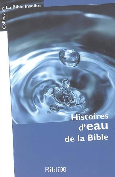 Histoires d'eau de la Bible