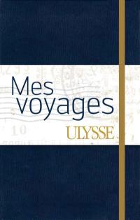 Mes voyages : Carnet (Saphir)