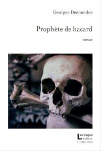 Prophète de hasard