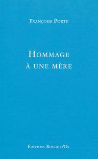 Hommage à une mère