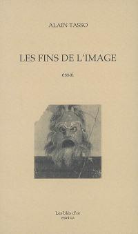 Les fins de l'image : essai