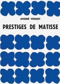 Prestiges de Matisse