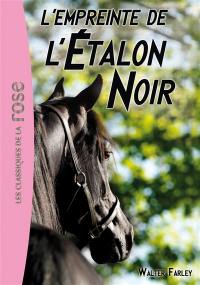 L'étalon noir. Vol. 5. L'empreinte de l'étalon noir