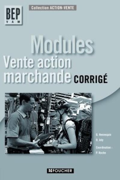 Modules vente action marchande, BEP VAM : corrigé