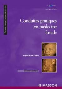 Conduites pratiques en médecine foetale